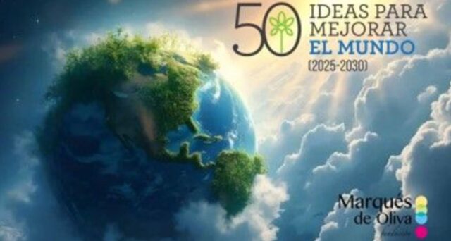 La_Fundacion_Marques_de_Oliva_lanza_el_informe_50_Ideas_para_cambiar_el_mundo.jpg